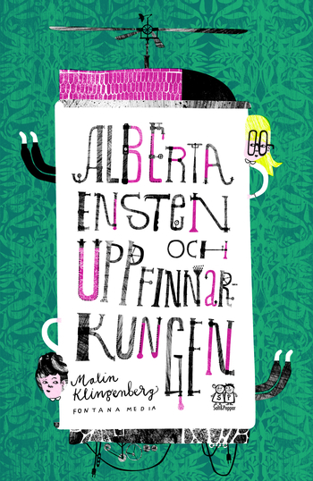  Alberta Ensten och uppfinnarkungen