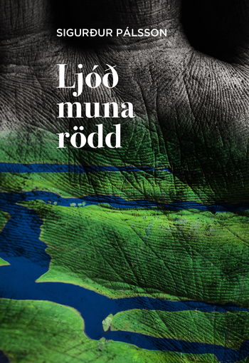"Ljóð muna rödd" af Sigurður Pálsson