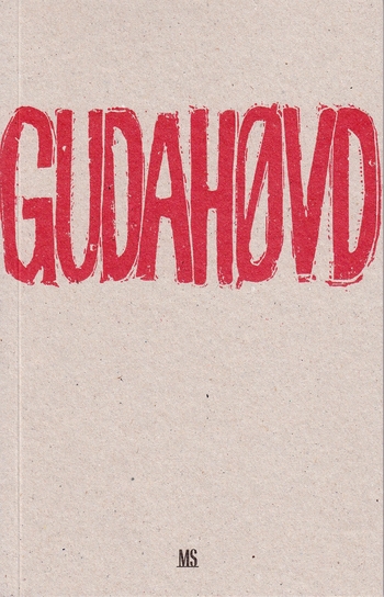 Gudahøvd. (Gudehovud). Digtsamling af Jóanes Nielsen