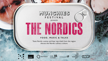 Munchies Festival presents The Nordics